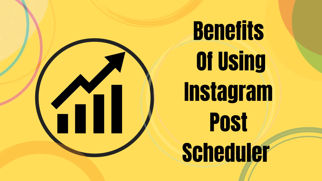 benefits-of-using-instagram-post-scheduler