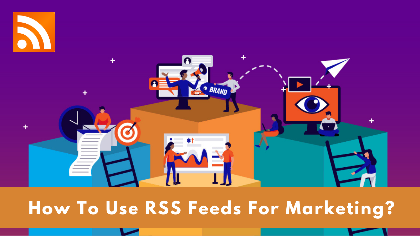 how-to-use-rss-feeds-for-marketing