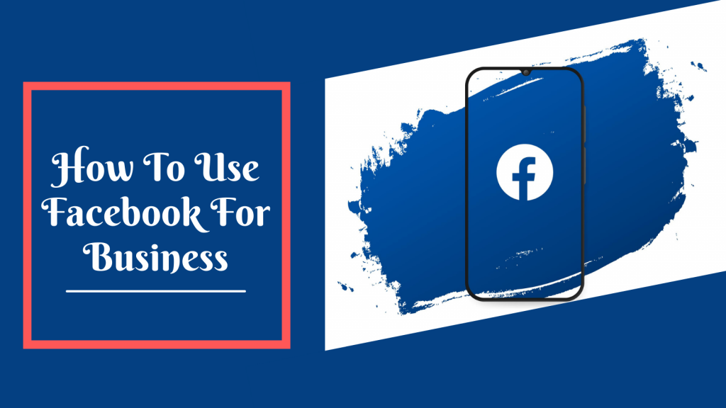 how-to-use-facebook-for-business