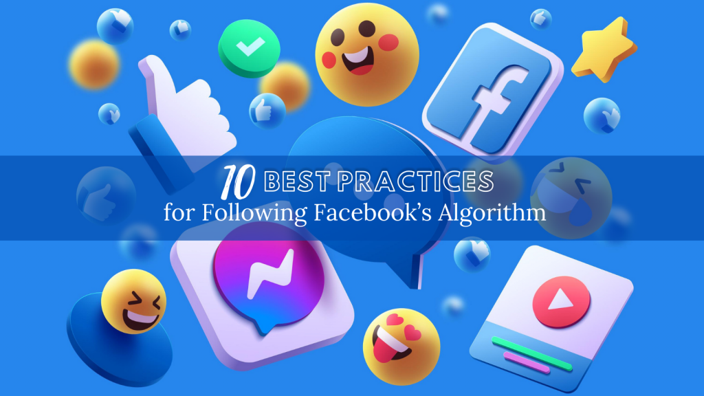 10-best-practices-for-following-facebook-algorithm