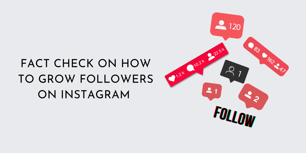  Fact-Check-On-How-To-Grow-Followers-On-Instagram