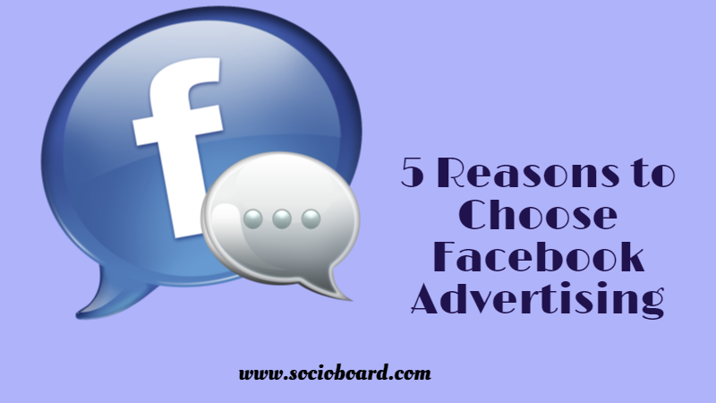 5 Reasons to Choose Facebook Advertising in 2021