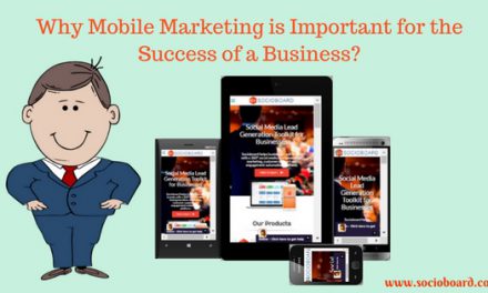 Why mobile marketing is important for the success of a business?