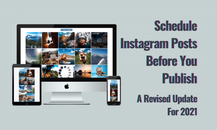 Schedule Instagram Posts Before You Publish | A Revised Update For 2021