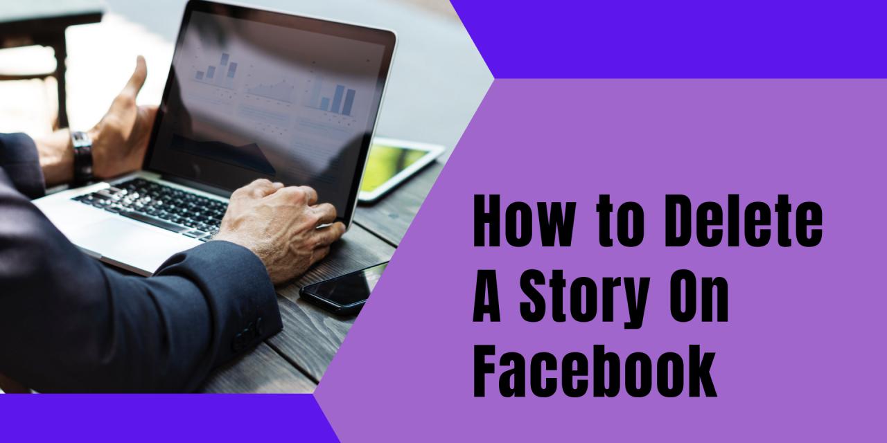 How to Delete a Facebook Story?