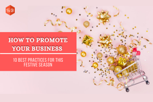 how-to-promote-your-business-10-best-practices-for-this-festive-season