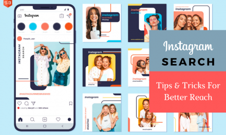 Instagram Search:  Tips And Tricks For Better Reach 