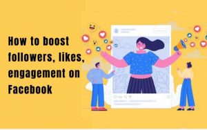 How-to-Boost-Followers-Likes-More-Engagement-on-Facebook