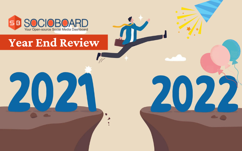 Year In Review 2021: Our Top Socioboard Blogs