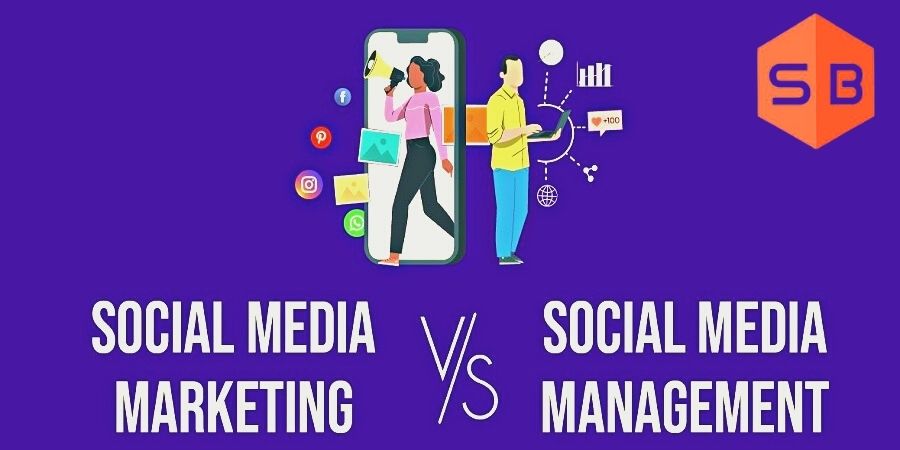 Social Media Marketing Management Vs Social Media Management