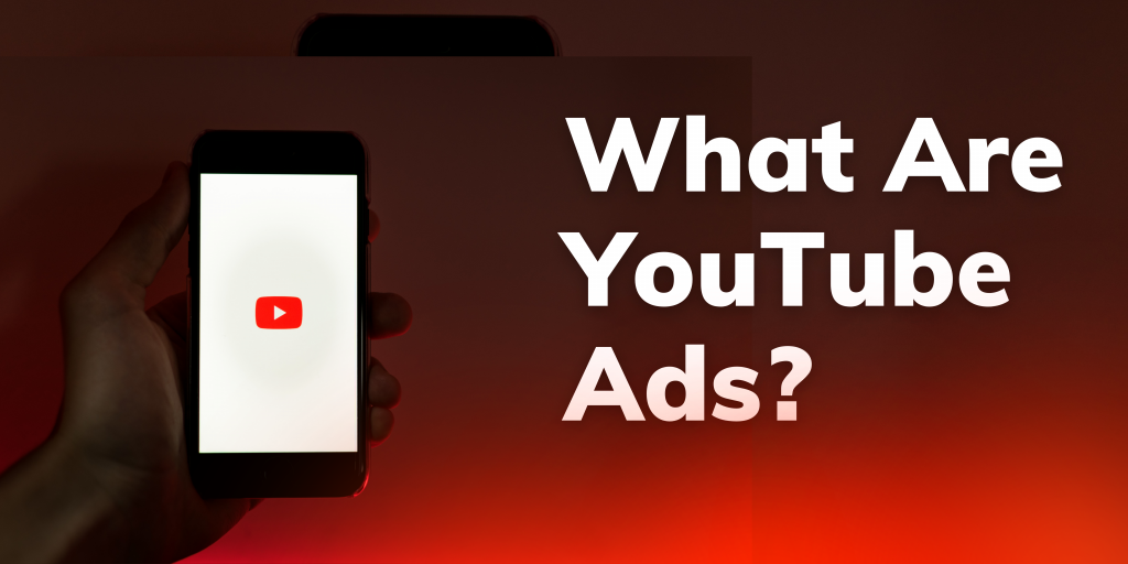  What-Are-YouTube-Ads