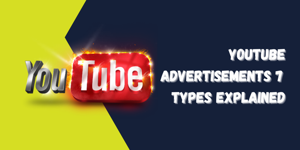 YouTube-Advertisements-6-Types-Explained