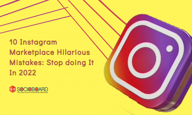10 Instagram Marketplace Hilarious Mistakes: Stop doing It In 2022