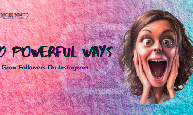 How To Grow Instagram Followers Organically | 10 Powerful Ways